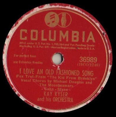 Kyser, Kay / I Love An Old Fashioned Song (1946) / Columbia 36989 (Single, 10&quot; Shellac)