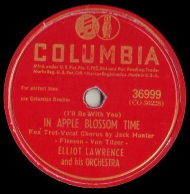 Lawrence, Elliot / In Apple Blossom Time (1946) / Columbia 36999 (Single, 10&quot; Shellac)