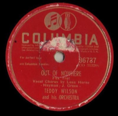 Wilson, Teddy / Out of Nowhere (1944) / Columbia 36737 (Single, 10&quot; Shellac)