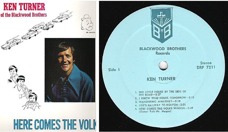 Turner, Ken / Here Comes the Volkswagen (1972) / Blackwood Brothers DRP-7211 (Album, 12" Vinyl)