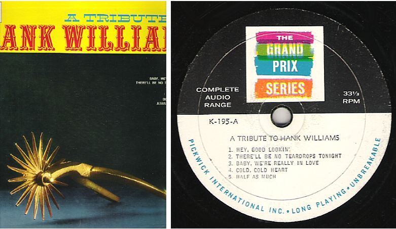 Uncredited Artists / A Tribute to Hank Williams (1962) / Grand Prix K-195 (Album, 12" Vinyl)