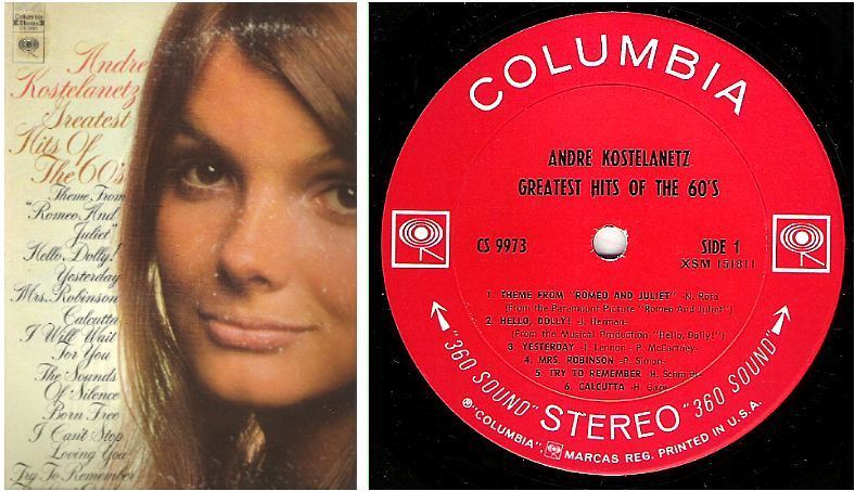 Kostelanetz, Andre / Greatest Hits of the 60&#39;s (1970) / Columbia CS-9973