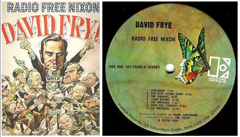 Frye, David / Radio Free Nixon (1971) / Elektra EKS-74085 (Album, 12" Vinyl)