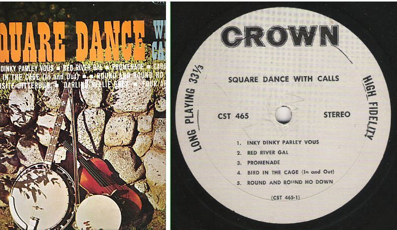 Rounders, The / Square Dance With Calls (1965) / Crown CST-465 (Album, 12&quot; Vinyl)