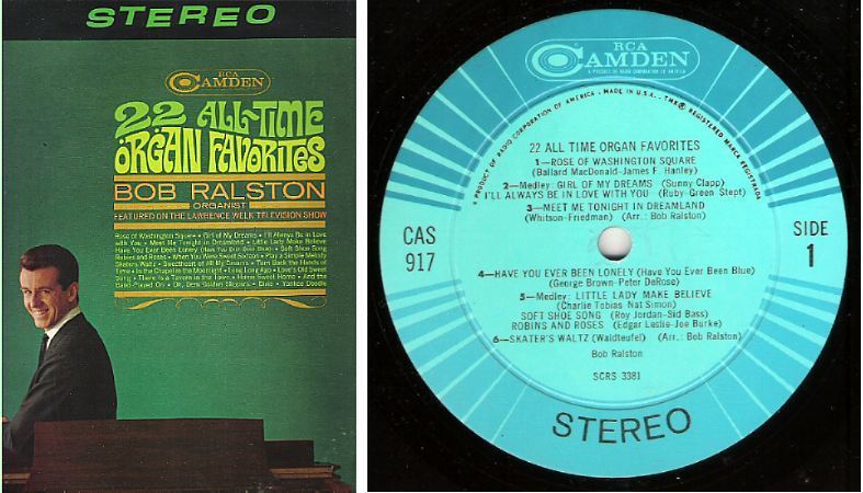 Ralston, Bob / 22 All Time Organ Favorites (1966) / RCA Camden CAS-917