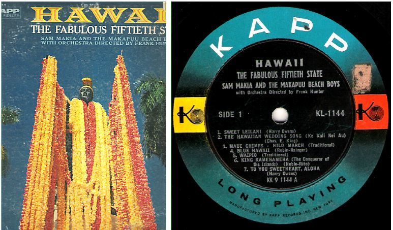 Makia, Sam / The Fabulous Fiftieth State (1959) / Kapp KL-1144
