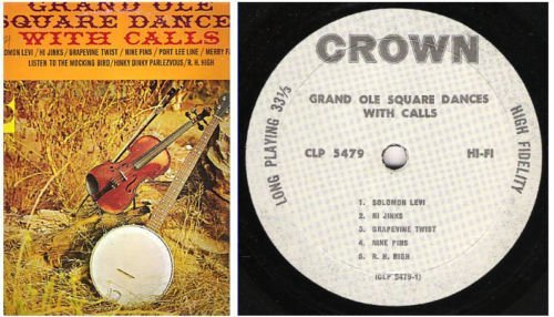Uncredited Artists / Grand Ole Square Dances with Calls (1965) / Crown CLP-5479 (Album, 12" Vinyl)