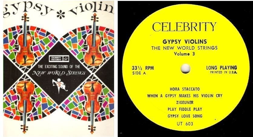 New World Strings (+ Bela Babka) / Gypsy Violins - Volume 3 / Celebrity UT-603