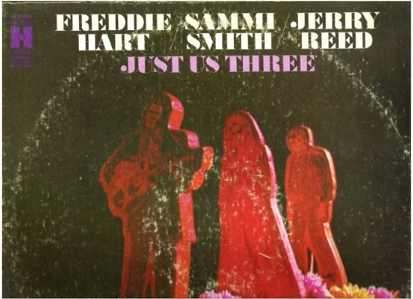 Hart, Freddie (+ Sammi Smith + Jerry Reed) / Just Us Three (1972) / Harmony H-31499