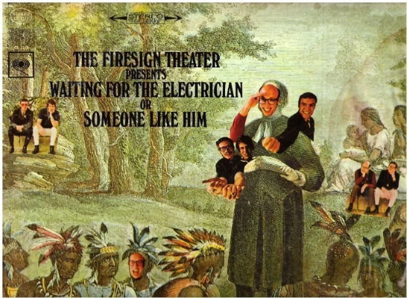 Firesign Theater, The / Waiting For the Electrician Or Someone Like Him (1968) / Columbia CS-9518 (Album, 12&quot; Vinyl)