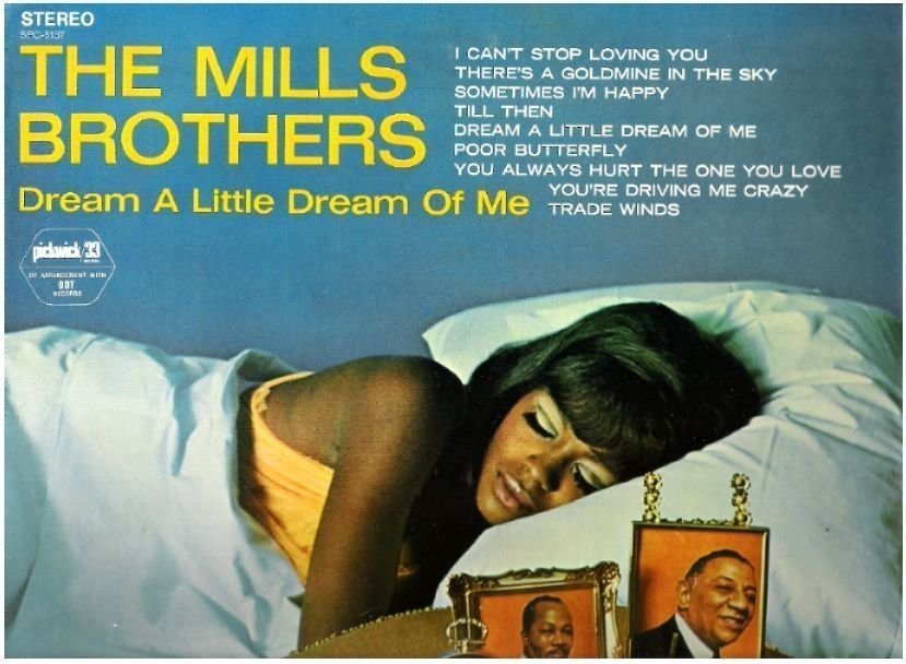 Mills Brothers, The / Dream a Little Dream of Me (1968) / Pickwick SPC-3137