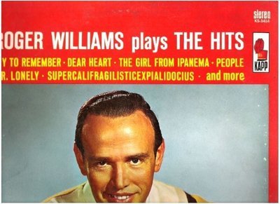 Williams, Roger / Roger Williams Plays the Hits (1965) / Kapp KS-3414