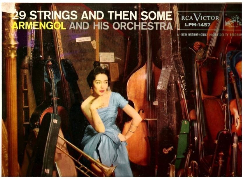 Armengol + His Orchestra / 29 Strings and Then Some (1957) / RCA Victor LPM-1457 (Album, 12" Vinyl)