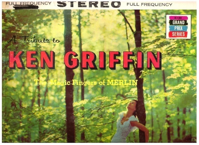 Merlin (The Magic Fingers of) / A Tribute to Ken Griffin (1962) / Grand Prix KS-188