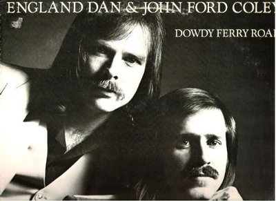 England Dan + John Ford Coley / Dowdy Ferry Road (1977) / Big Tree BT-76000