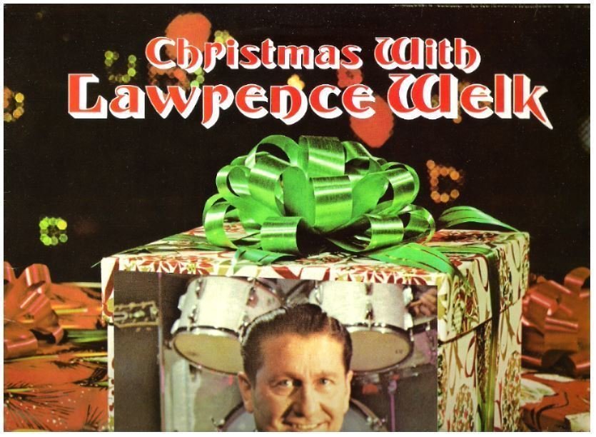 Welk, Lawrence / Christmas With Lawrence Welk (1968) / Mistletoe MLP-1215