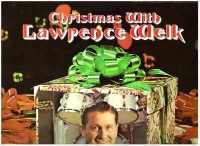 Welk, Lawrence / Christmas With Lawrence Welk (1968) / Mistletoe MLP-1215