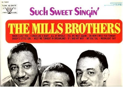 Mills Brothers, The / Such Sweet Singing (1969) / Vocalion VL-73859
