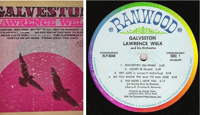 Welk, Lawrence / Galveston (1969) / Ranwood RLP-8049
