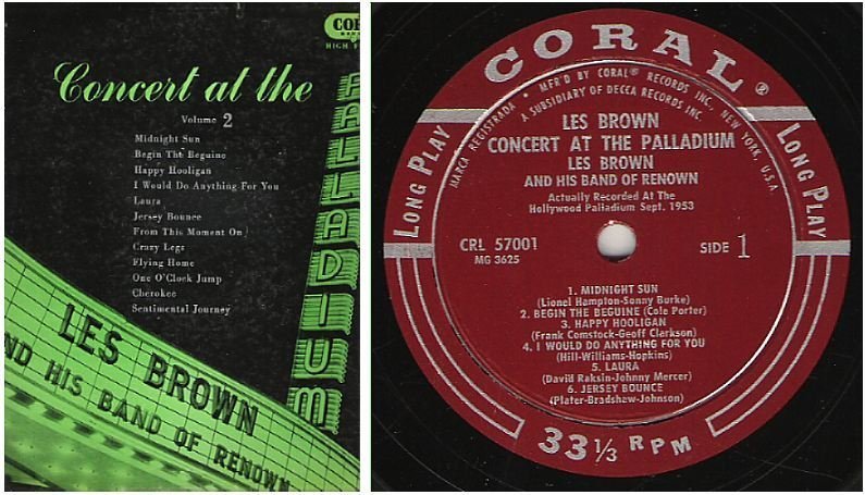 Brown, Les (+ His Band of Renown) / Concert at the Palladium - Vol. 2 (1954) / Coral CRL-57001 (Album, 12" Vinyl)