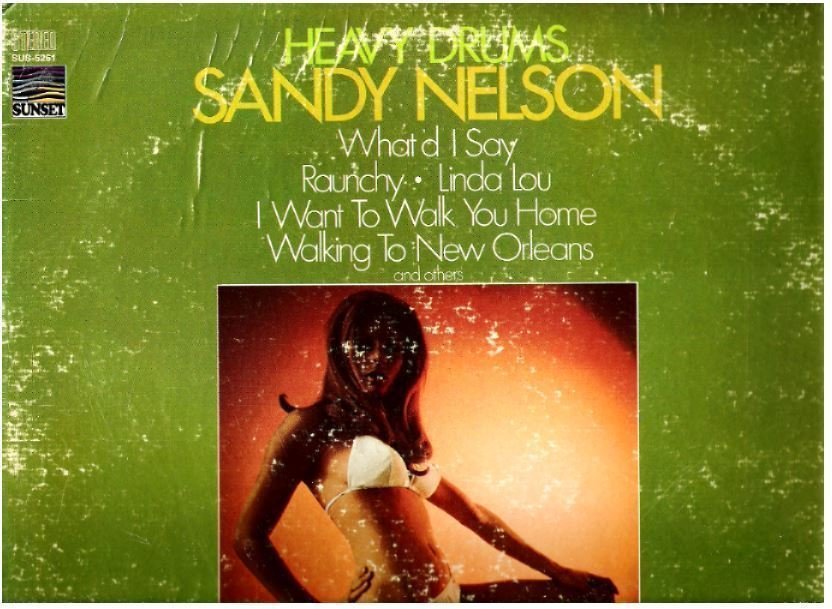 Nelson, Sandy / Heavy Drums (1969) / Sunset SUS-5261 (Album, 12" Vinyl)