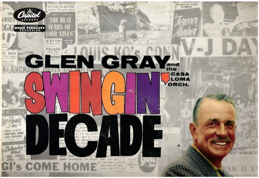 Gray, Glen / Swingin' Decade! (1960) / Capitol T-1289 (Album, 12" Vinyl)