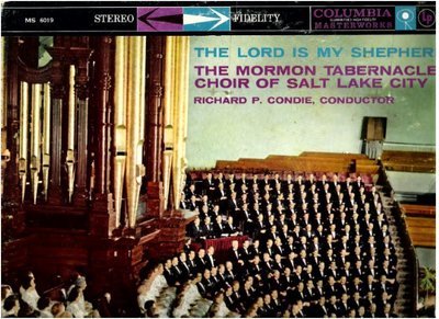 Mormon Tabernacle Choir / The Lord Is My Shepherd (1958) / Columbia Masterworks MS-6019