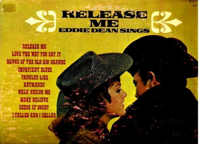 Dean, Eddie / Release Me - Eddie Dean Sings (1968) / Crown CST-581 (Album, 12&quot; Vinyl)