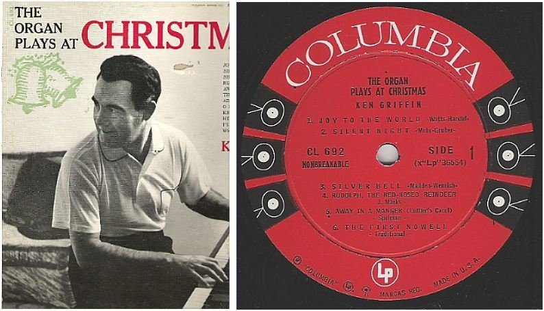 Griffin, Ken / The Organ Plays At Christmas (1955) / Columbia CL-692 (Album, 12" Vinyl)