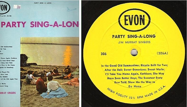 Murray, Jim (Singers) / Party Sing-A-Long (1960's) / Evon 306