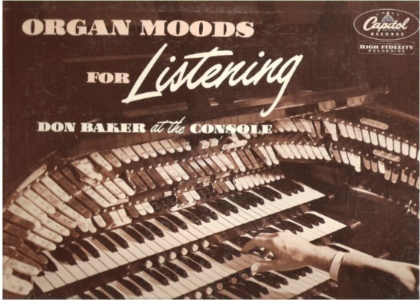 Baker, Don / Organ Moods For Listening (1955) / Capitol T-612 (Album, 12" Vinyl)