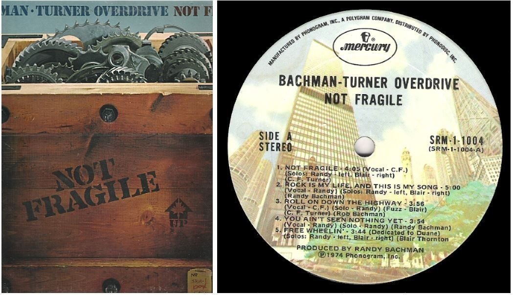 Bachman-Turner / Not Fragile (1974) / SRM-1-1004 (Album, Vinyl)