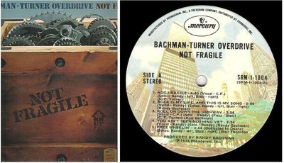 Bachman-Turner Overdrive / Not Fragile (1974) / Mercury SRM-1-1004