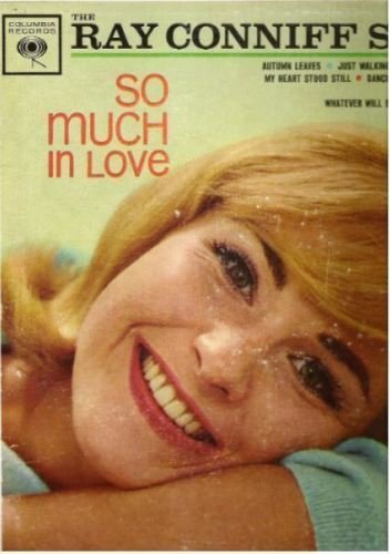 Conniff, Ray (Singers) / So Much In Love! (1962) / Columbia CL-1720 (Album, 12" Vinyl)