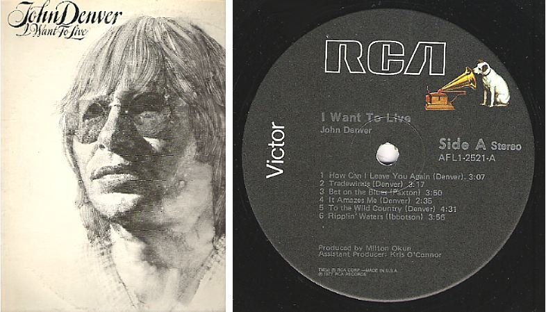 Denver, John / I Want To Live (1977) / RCA Victor AFL1-2521 (Album, 12" Vinyl)