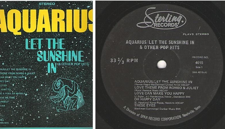 Uncredited Artists / Aquarius - Let the Sunshine In + Other Pop Hits (1970) / Sterling Records 4015 (Album, 12" Vinyl)