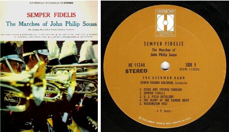 Goldman Band, The / Semper Fidelis - The Marches of John Philip Sousa (1967) / Harmony HS-11244 (Album, 12&quot; Vinyl)