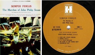 Goldman Band, The / Semper Fidelis - The Marches of John Philip Sousa (1967) / Harmony HS-11244