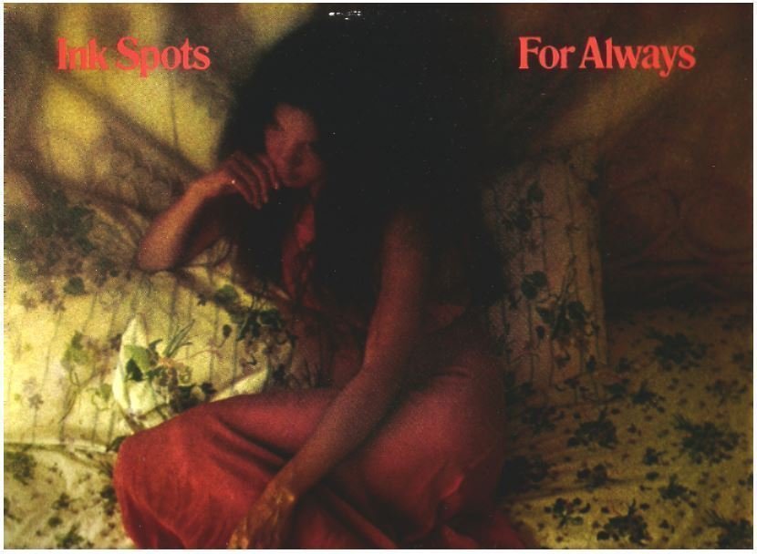 Ink Spots, The / For Always (1973) / Coral (MCA) CB-20017 (Album, 12" Vinyl)