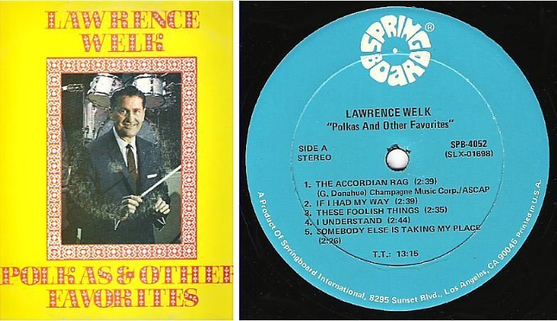 Welk, Lawrence / Polkas + Other Favorites / Springboard SPB-4052