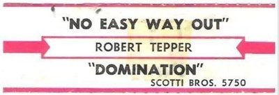 Tepper, Robert / No Easy Way Out (1986) / Scotti Bros. 5750 (Jukebox Title Strip)