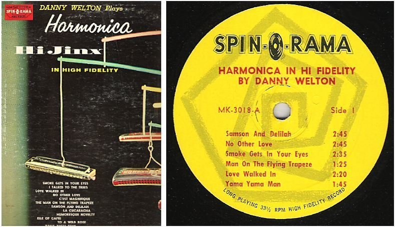 Welton, Danny / Harmonica Hi-Jinx / Spin-O-Rama MK-3018