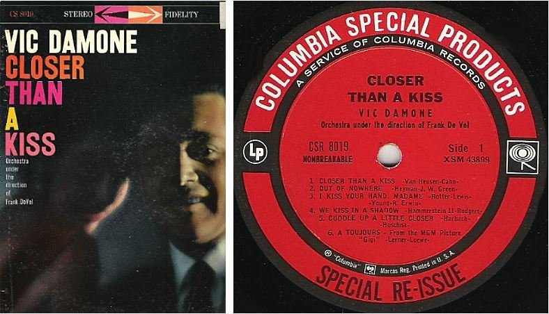 Damone, Vic / Closer Than a Kiss (1959) / Columbia Special Products CSR-8019 (Album, 12" Vinyl)