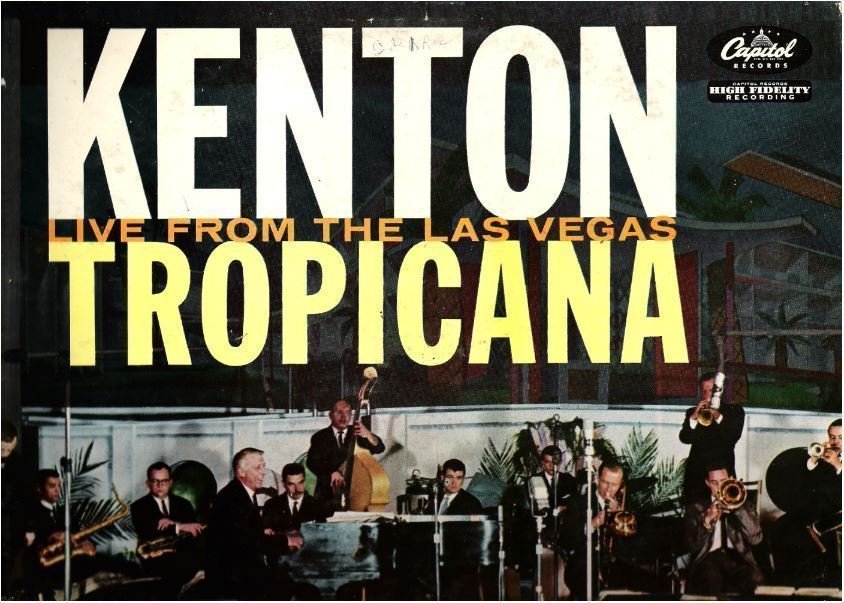 Kenton, Stan / Kenton At The Tropicana (1959) / Capitol T-1460