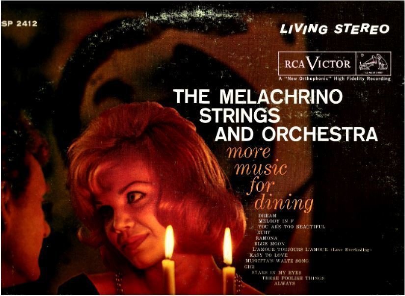 Melachrino Strings, The / More Music For Dining (1961) / RCA Victor LSP-2412