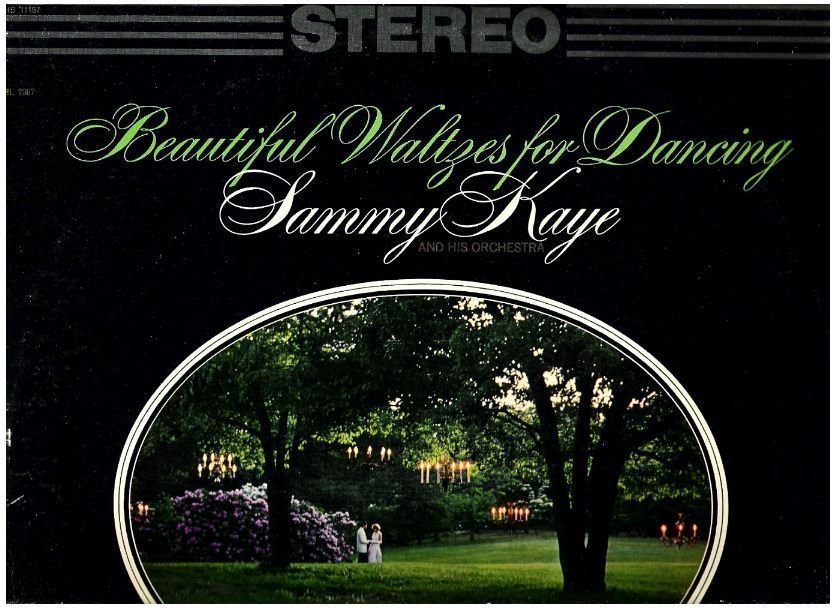 Kaye, Sammy / Beautiful Waltzes for Dancing (1965) / Harmony HS-11157