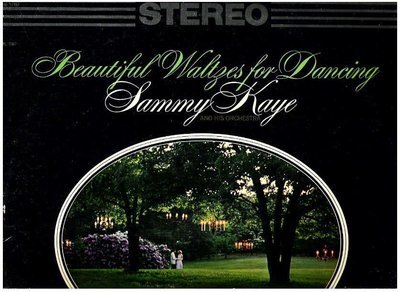 Kaye, Sammy / Beautiful Waltzes for Dancing (1965) / Harmony HS-11157