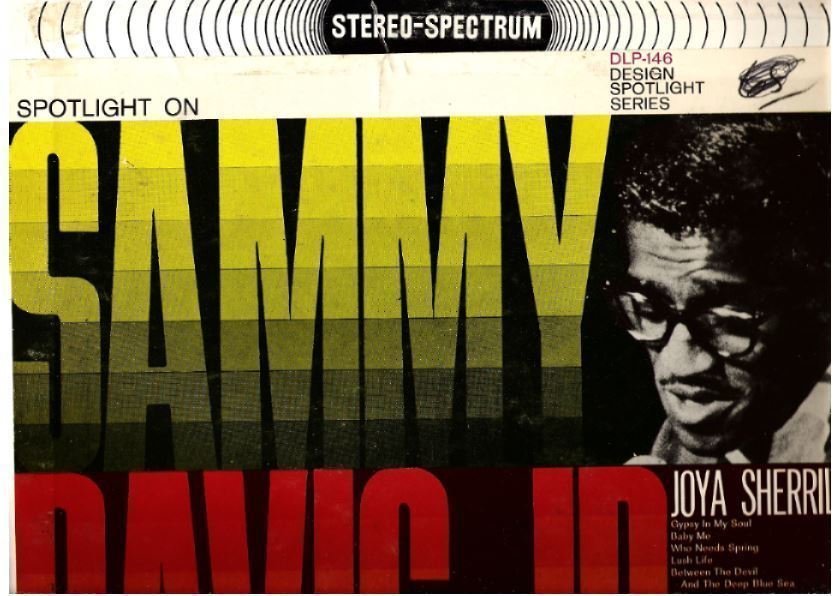 Davis, Sammy (Jr.) (+ Joya Sherrill) / Spotlight On Sammy Davis, Jr. and Joya Sherrill (1962) / Design SDLP-146 (Album, 12" Vinyl)