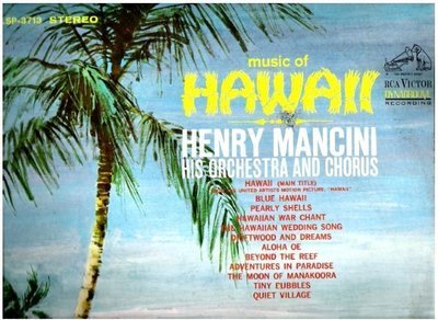 Mancini, Henry / Music Of Hawaii (1966) / RCA Victor LSP-3713
