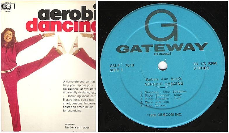 Auer, Barbara Ann / Aerobic Dancing (1980) / Gateway GSLP-7610 (Album, 12" Vinyl)